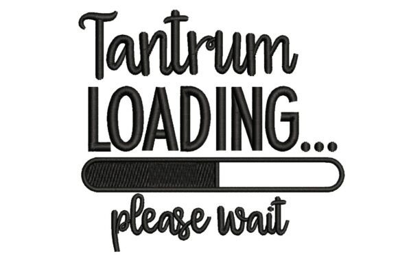 Funny Tantrum Baby Quote Embroidery Review