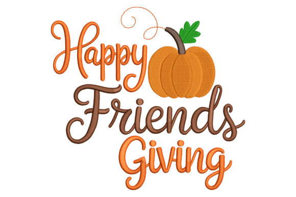 Happy Friendsgiving Embroidery Design Review