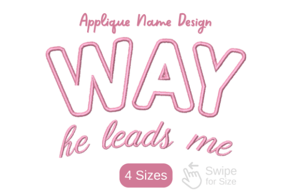 Way He Leads Me Applique: A Designer’s Review